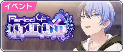 Period of NOCTURNE.png